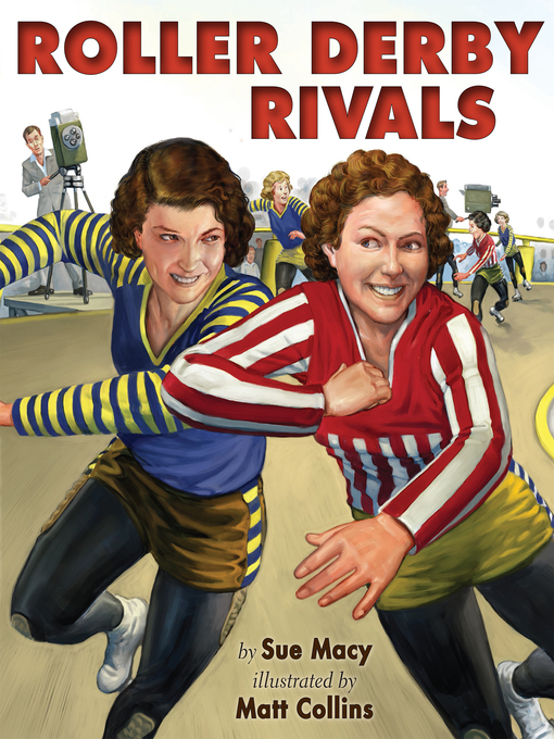 Title details for Roller Derby Rivals by Sue Macy - Available